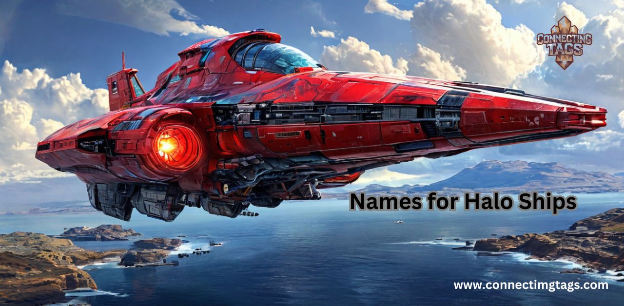 Famous Names for Halo Ships