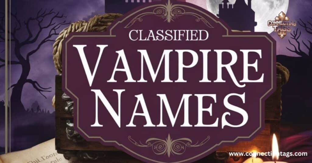 Classified Vampire Names