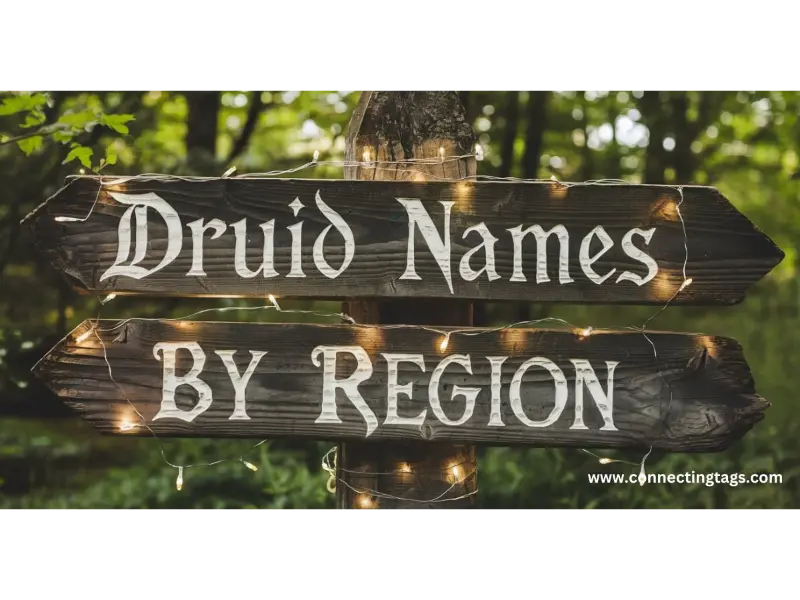 Druid Names by Region