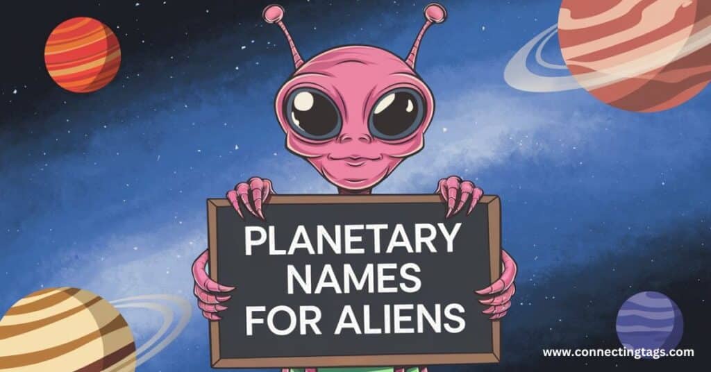 Planetary Names for Aliens