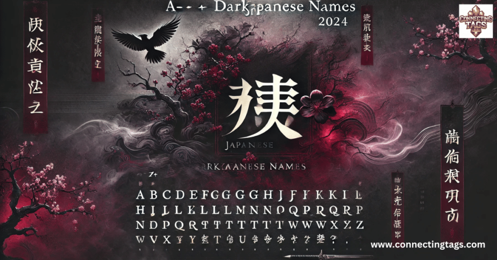 "Discover unique A-Z dark Japanese names for 2024