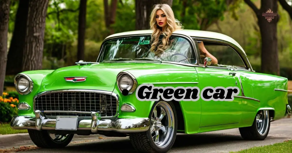 Fancy Green Car Names Choose Your Favorite One